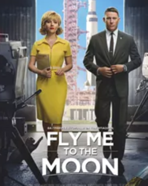 Αφίσα της ταινίας Fly Me to the Moon – ρομαντική κομεντί εποχής με φόντο την αποστολή της NASA, Αγγλία/ΗΠΑ 2024